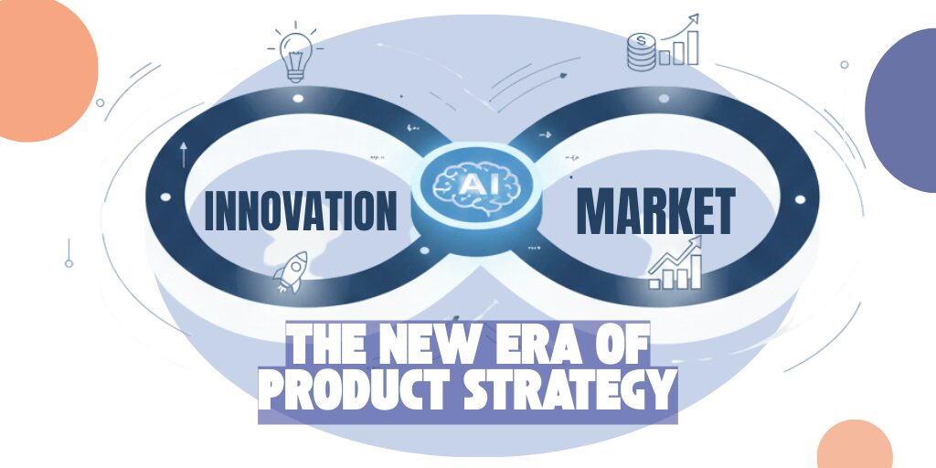 【Marketing in the AI Era】Từ ‘Moonshot’ đến Thị trường: Đổi mới Sản phẩm, Quản lý Vòng đời & Định giá Thông minh với AI (Phần 5)